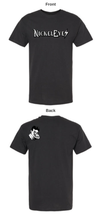 "Nickeleyes" T-Shirts