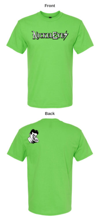 "Nickeleyes" T-Shirts
